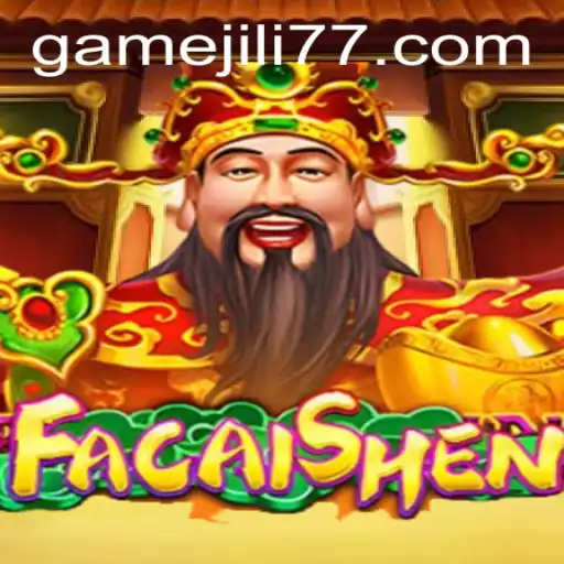 Discovering the Exciting World of FaCaiShen: A JILI77 Gaming Experience