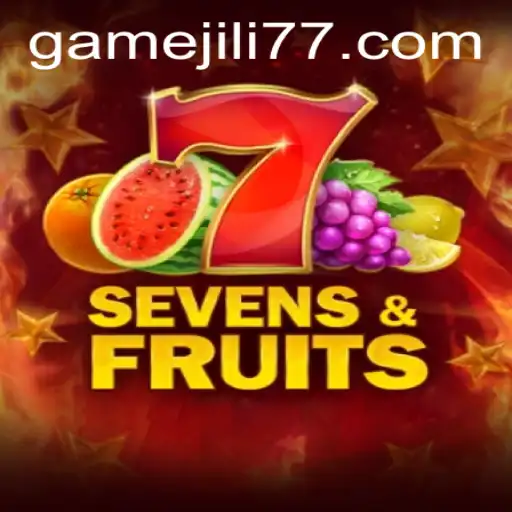 Mastering SevensFruits: The Exciting Game from JILI77