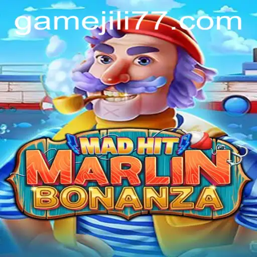 Dive into the Exciting World of MadHitMarlinBonanza by JILI77